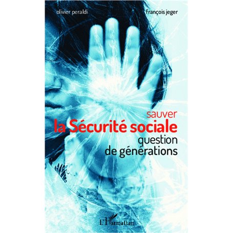 Sauver la Sécurité sociale