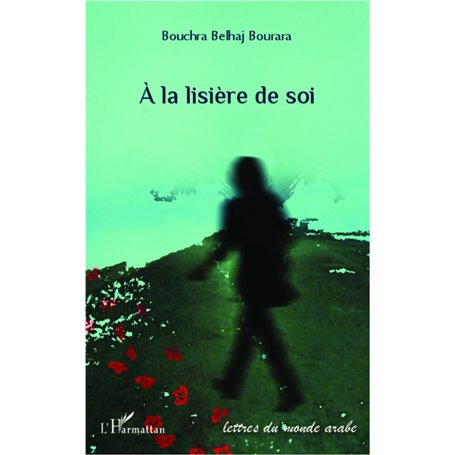 À la lisière de soi