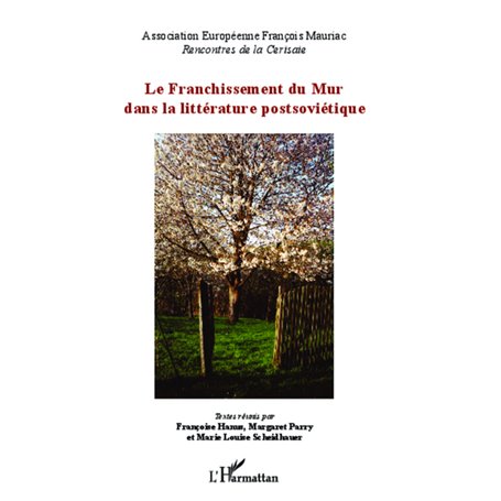 Le franchissement du Mur dans la littérature postsoviétique