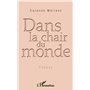 Dans la chair du monde