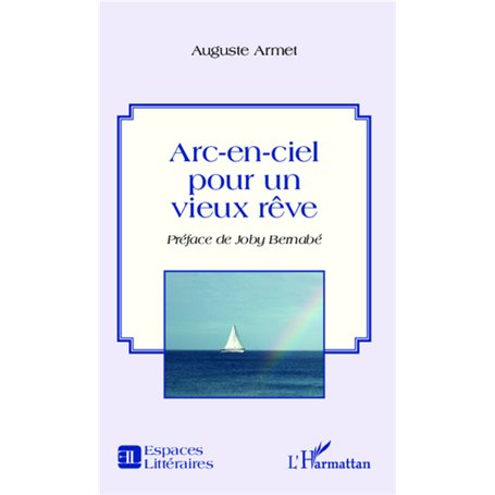 Arc-en-ciel pour un vieux rêve