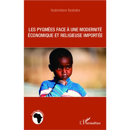 Les pygmées face à une modernité économique et religieuse importée