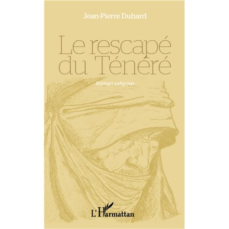 Le rescapé du Ténéré