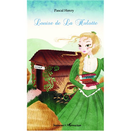 Louise de la Hulotte