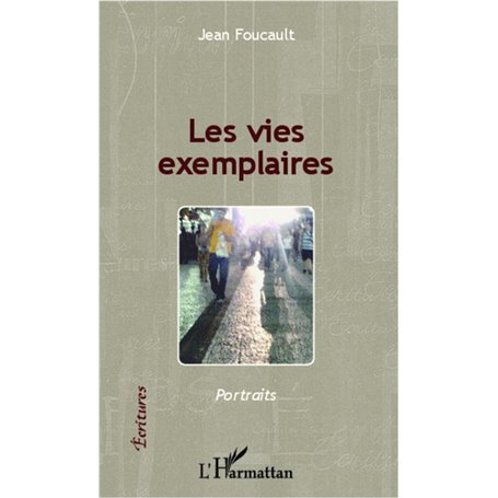 Les vies exemplaires