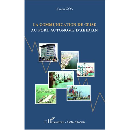 La communication de crise au port autonome d'Abidjan