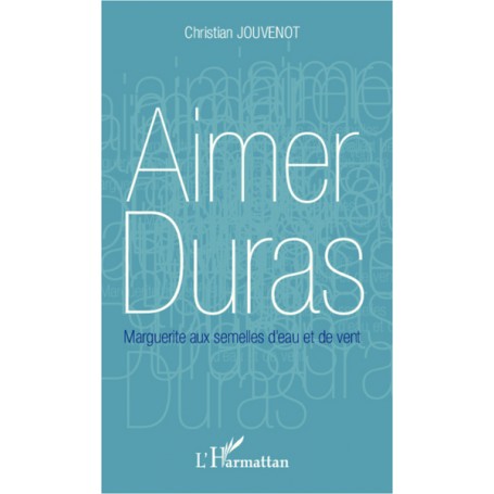 Aimer Duras