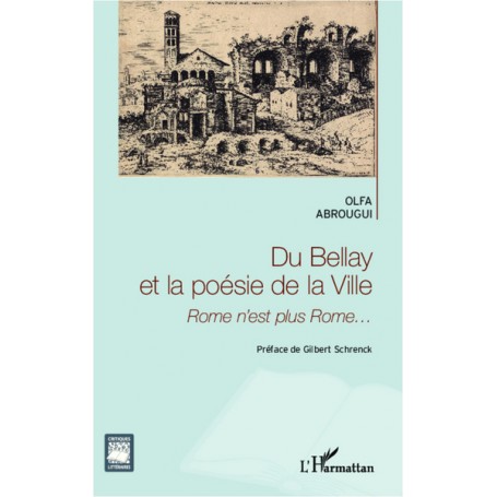 Du Bellay et la poésie de la ville
