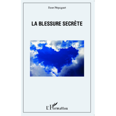 La blessure secrète