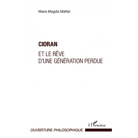 Cioran et le rêve d'une génération perdue