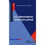 Les alternatives au procès pénal