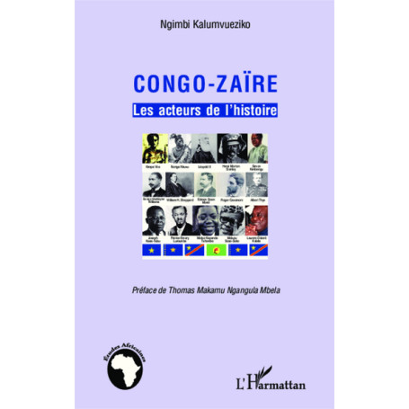 Congo-Zaïre les acteurs de l'histoire