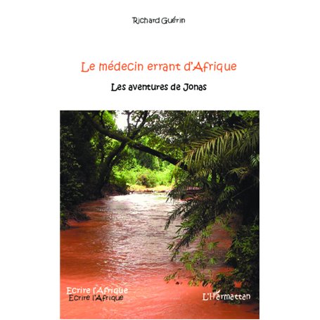 Le médecin errant d'Afrique