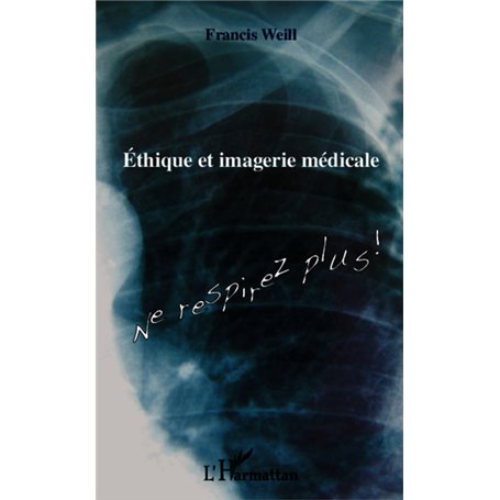 Ethique et imagerie médicale