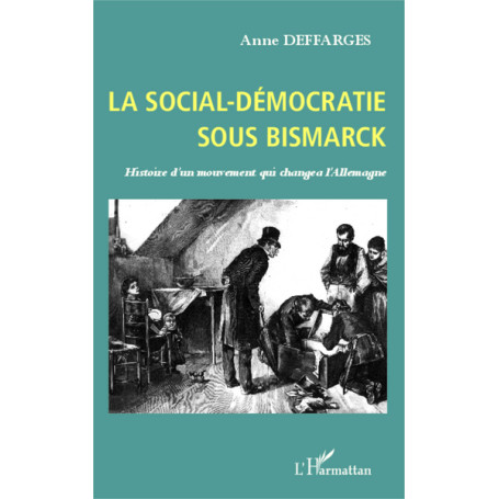 La social-démocratie sous Bismarck
