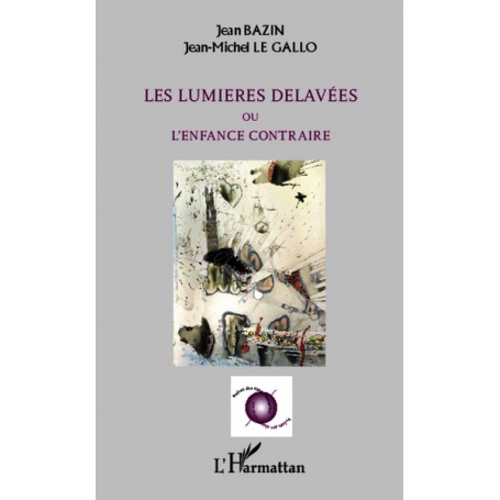 Les lumières délavées