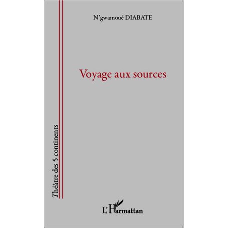 Voyage aux sources