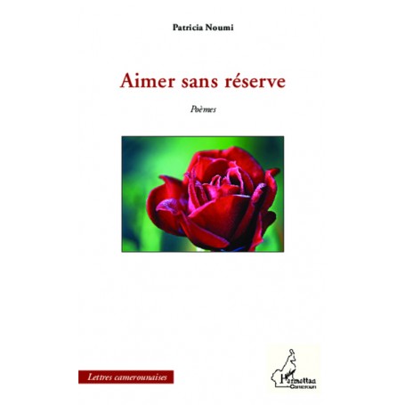 Aimer sans réserve