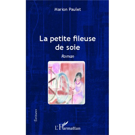 La petite fileuse de soie