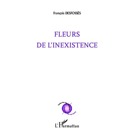 Fleurs de l'inexistence