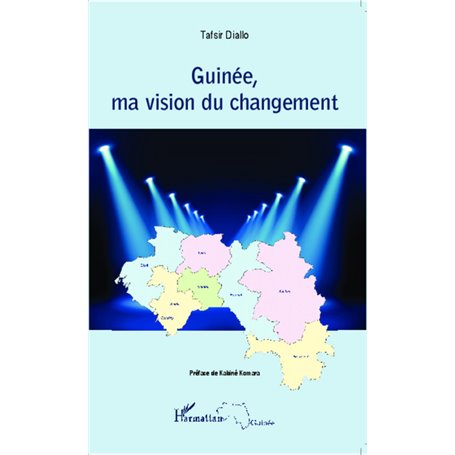 Guinée, ma vision du changement