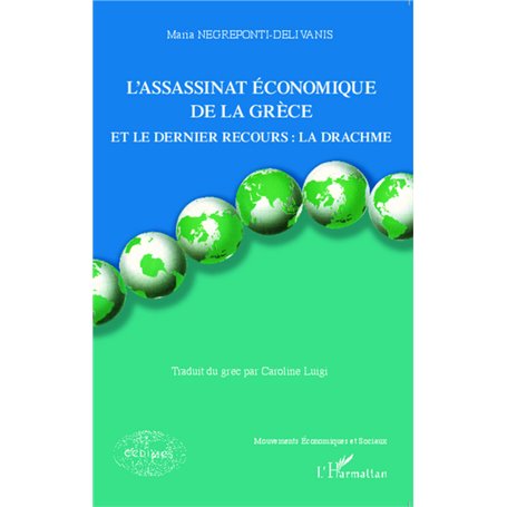 L'assassinat économique de la Grèce