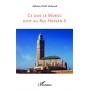 Ce que le Maroc doit au Roi Hassan II