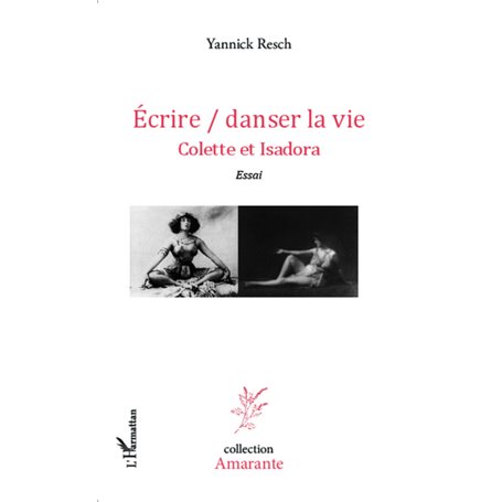 Ecrire / danser la vie