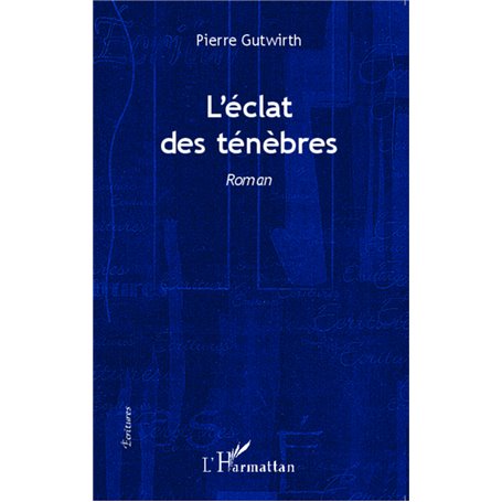 L'éclat des ténébres