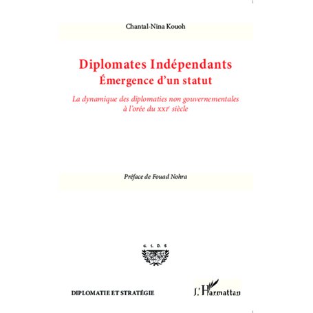 Diplomates indépendants. Emergence d'un statut