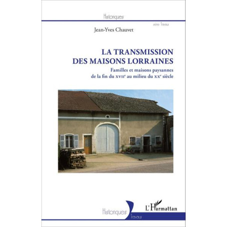 La Transmission des maisons lorraines