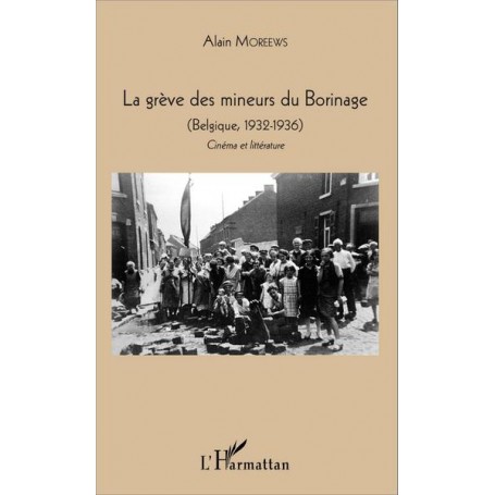 La grève des mineurs du Borinage