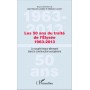 Les 50 ans du traité de l'Élysée 1963-2013
