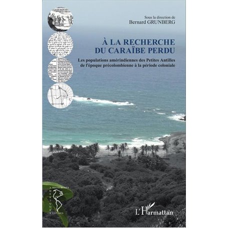 À la recherche du Caraïbe perdu