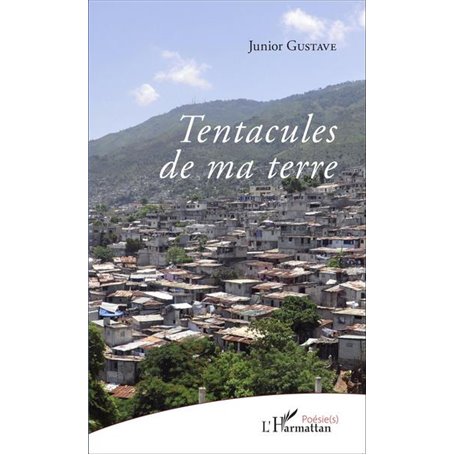 Tentacules de ma terre