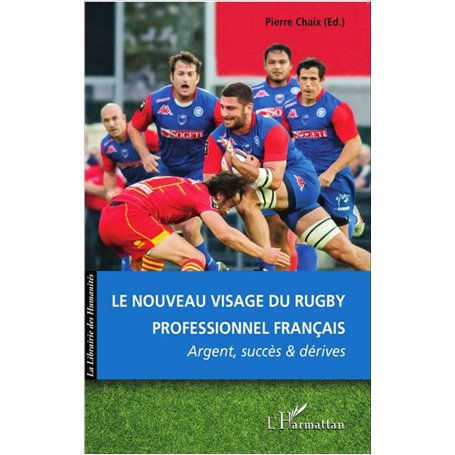 Le nouveau visage du rugby professionnel français