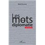 Les mots de la diplomatie