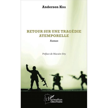 Retour sur une tragédie atemporelle