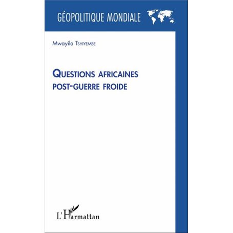 Questions africaines post-guerre froide