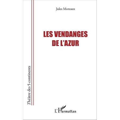 Les vendanges de l'azur