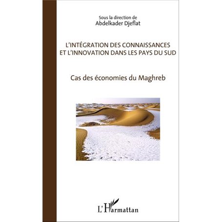 L'Intégration des connaissances et l'innovation dans les pays du sud