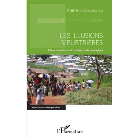 Les illusions meurtrières