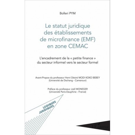 Le statut juridique des établissements de microfinance (EMF) en zone CEMAC