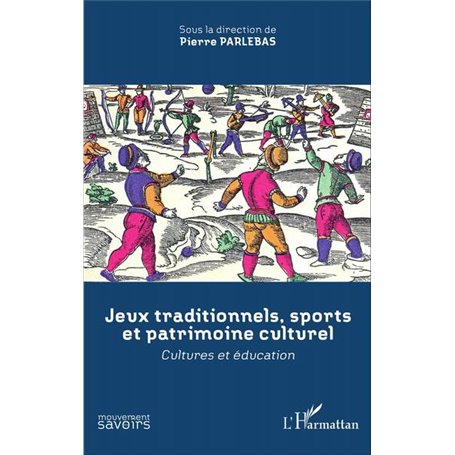 Jeux traditionnels, sports et patrimoine culturel