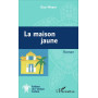 La maison jaune