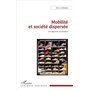 Mobilité et société dispersée