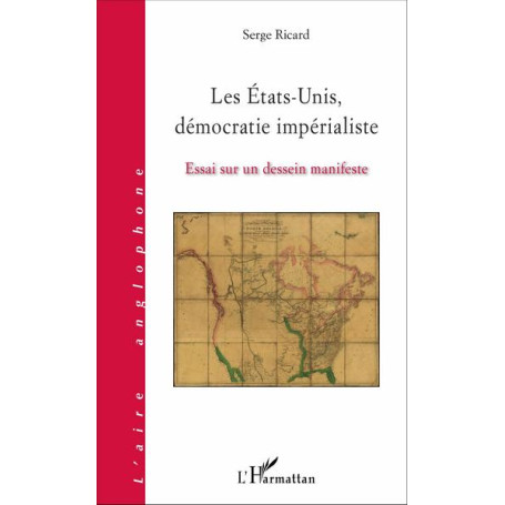 Les États-Unis, démocratie impérialiste