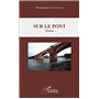 Sur le pont