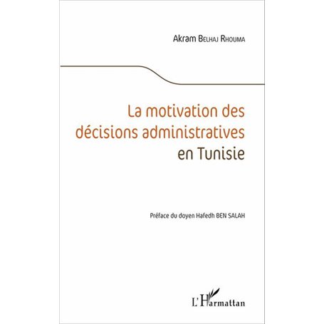 La motivation des décisions administratives en Tunisie