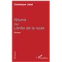 Bitume ou l'enfer de la route